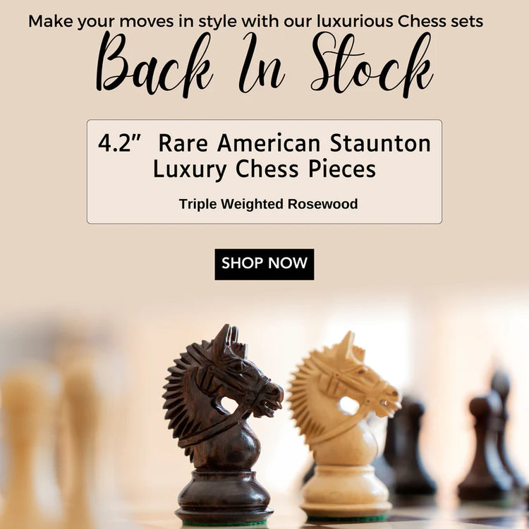 4.2 Rare American Staunton Luxury Chess Set- Chess Pieces Only